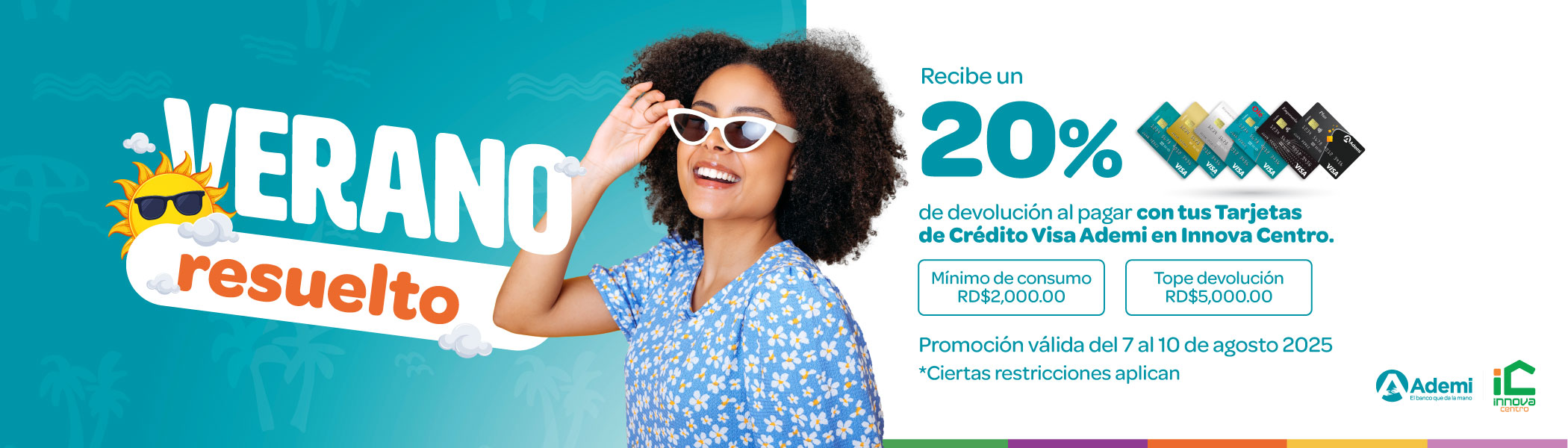 Tu Verano está resuelto en Innova Centro con Visa Ademi